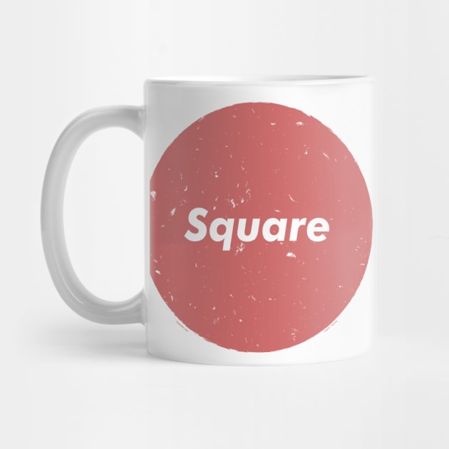 The word square has lost all meaning (Red) by Roufxis